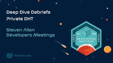 Deep Drive Debrief - Private DHT - Steven Allen