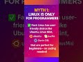 Linux Myth Busted: No Coding Needed! #shorts