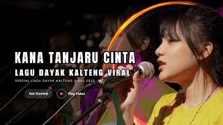 LAGU DAYAK KALTENG - KANA TANJARU CINTA | LING LING PUPUT