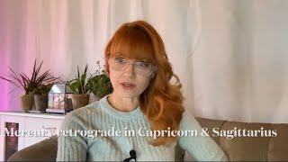 Mercury retrograde in Capricorn & Sagittarius