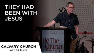 They Had Been With Jesus - Acts 4:13-14 - 24418