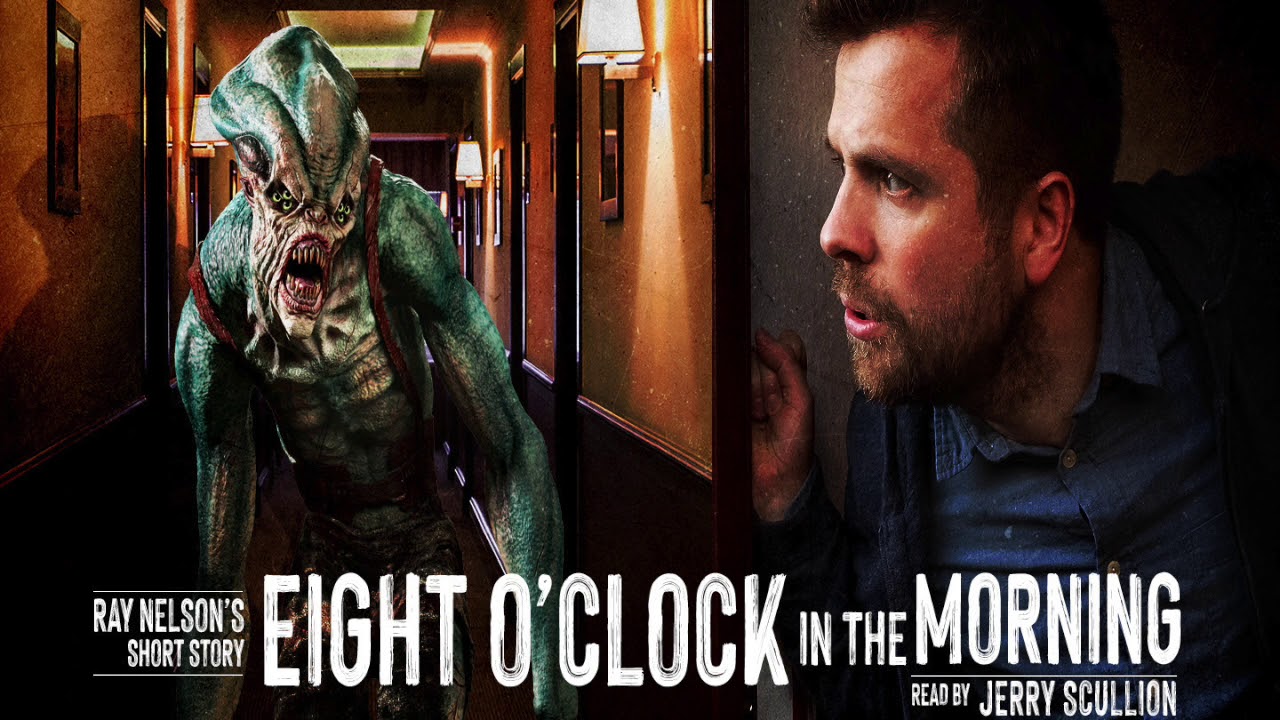 "8 O'clock In The Morning" AudioDrama. Inspired Roddy Piper's "They Live". Read by Jerry Scullion.