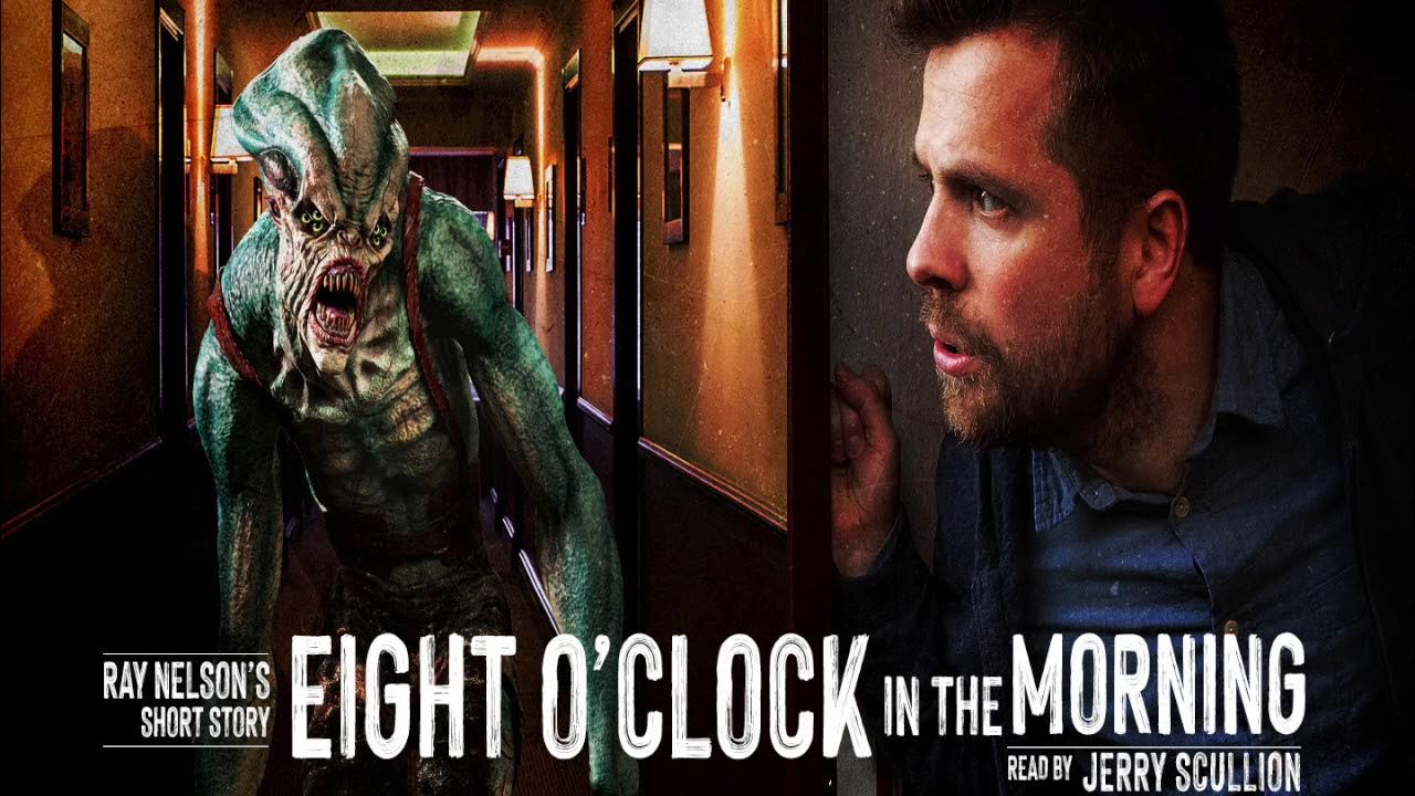 "8 O'clock In The Morning" AudioDrama "They Live" YouTube