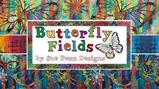Sue Penn presents Butterfly Fields