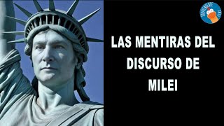 LAS MENTIRAS DEL DISCURSO DE MILEI