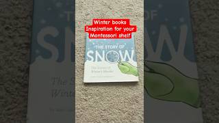 Winter Book Inspiration For Your Montessori Shelf