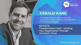 Transformation Myth: Leading Your Organization Through Uncertain Times | Gerald Kane