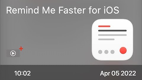 SCOM1140 - Remind Me Faster for iOS - Preview