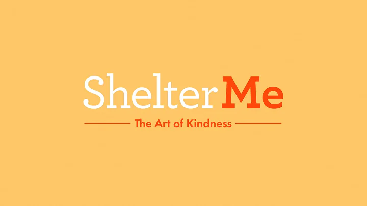 Shelter Me: The Art of Kindness - hosted by Wendie...