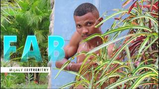 Fab - Mijaly Eritreritry Nouveauté Gasy 2026
