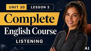 A1 U30.3 | Sports & Going to for Future Plans | Listening Practice |  English Course - A1 Level