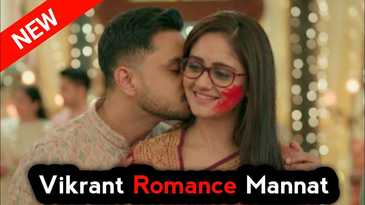 Mannat today new episode||after drink bhung Vikrant get romantic with mannat 
