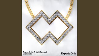 Diamonds - Danny Avila & Matt Sassari