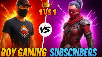 1v1 Custom Room: ROY G GAMING vs SUBSCRIBERS - Headshot Challenge #freefire #customroom #1vs1 