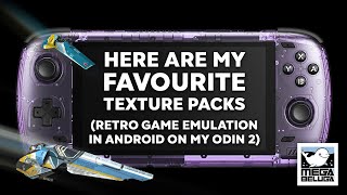 My Favourite Texture Packs (Emulation in Android feat. AYN Odin 2)