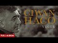 Ciwan Haco - Veger [Official Audio - Full Album]