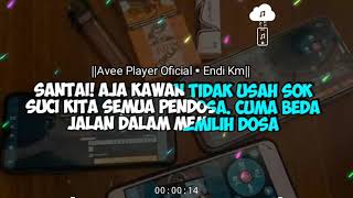 QUOTESR STORY WA||KEKINIAN AVEE PLAYER||DJ 30DETIK  PERAWAN DESA||