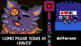 Deltarune - COMO PEGAR TODAS AS CHAVES PARA LIBERAR O JEVIL!(Broken Key A,Broken Key B,Broken Key C)