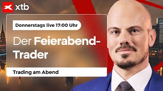 Der Feierabend Trader - Trading am Abend 🔴 18.06.2026