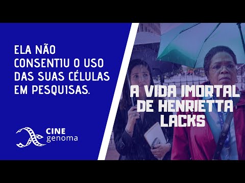 Ética em pesquisa clínica - A Vida Imortal de Henrietta Lacks | CINEgenoma