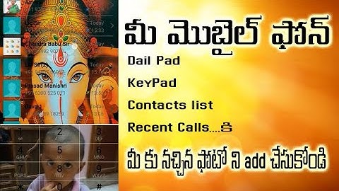 How To Set Your Own Photo On Mobile Dialerpad, Keypad , Recentcalls,Contactslist Backgroung | Telugu