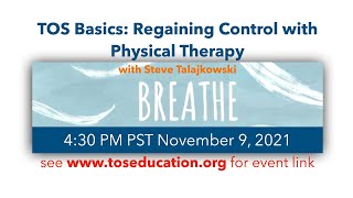 TOS Basics: Regaining Control with Physical Therapy screenshot 5