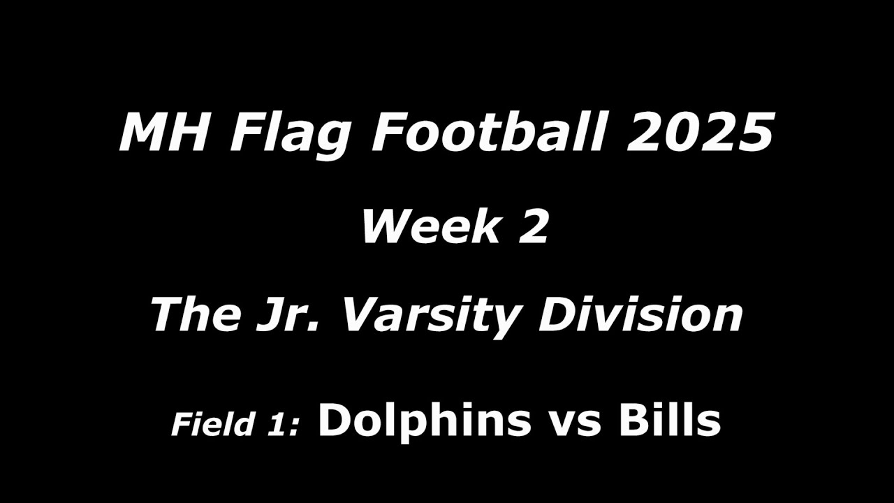 MHFF 2025 - Week 2 - Jr. Varsity Division - Field 1