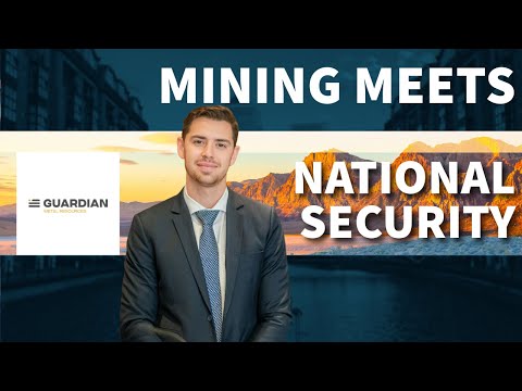 Guardian Metal Resources | Executive Order Positions Tungsten Project In US Perfectly