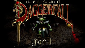 Daggerfall Unity Edition: Full play through - Part 11.