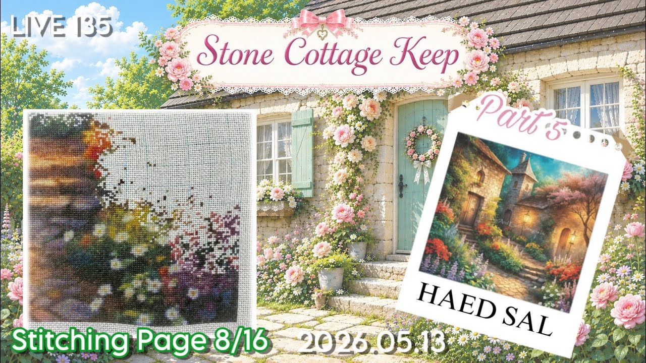 朝活LIVE☀️ #135 HAED SAL【Stone Cottage Keep】Part 5/クロス