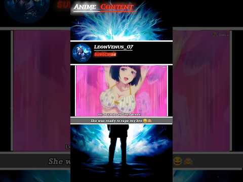 She Was Ready To Rape Him Shorts Anime