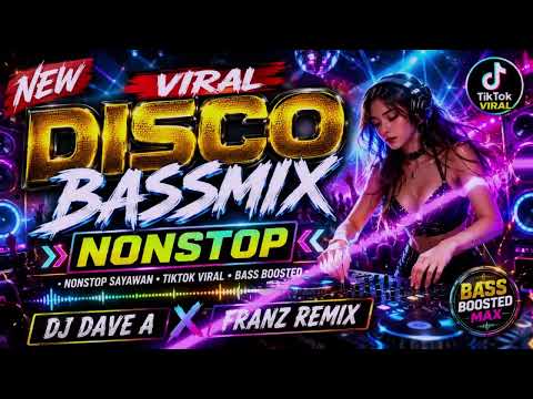 🔥NEW VIRAL DISCO BASSMIX X NONSTOP