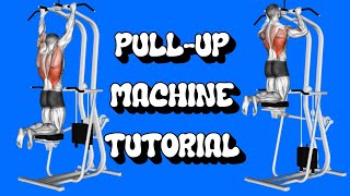 How to Use the Assisted Pull-up Machine for Beginners (in 1 minute)