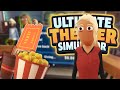 Ultimate Theater Simulator #1 | Gameplay Walkthrough | No Commentary