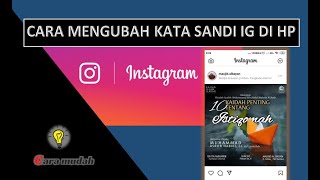 Cara ganti kata sandi ig | Cara merubah kata sandi ig | Cara ganti kata sandi baru instagram