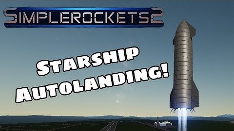 Simple Rockets 2 - Starship SN10 Fully Automated Flight using Vizzy! (featuring new Space Complex)