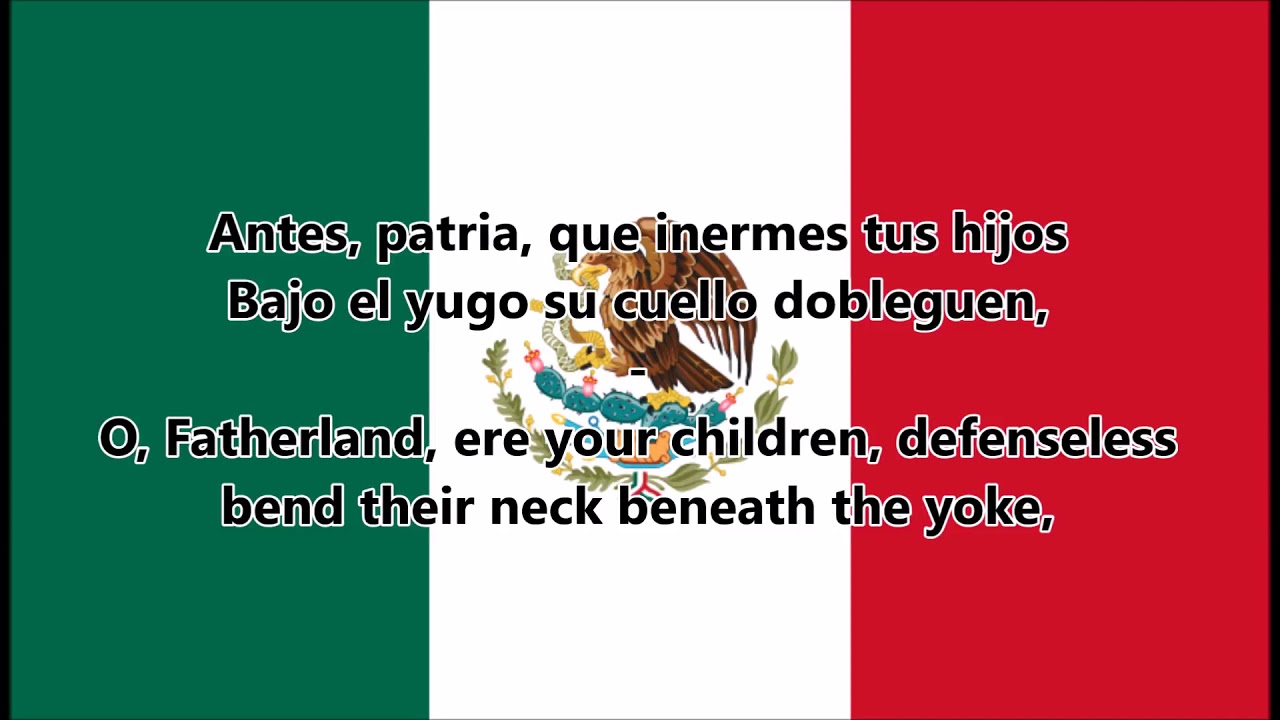 National Anthem Of Mexico Himno Nacional Mexicano Esen Lyrics
