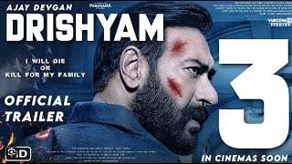 Drishyam 3 - Trailer | Ajay Devgn | Tabu, Shriya Saran, Akshaye Khanna,Saurabh Shukla, Ishita Dutta