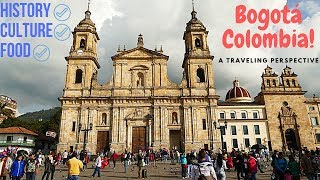 🇨🇴Bogotá Travel Guide: History, Culture, and Food of This South American Gem 🇨🇴