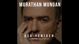 Murathan Mungan- Aşk Yeniden Resimi