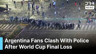 Argentina Fans Clash With Police After World Cup Final Loss to Spain in Buenos Aires Chaos | AD1B