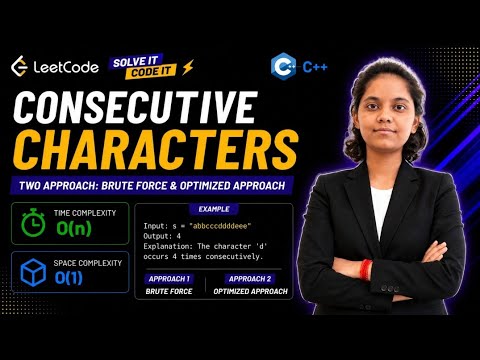 LeetCode 1446 | Consecutive Characters | O(n) Time | O(1) Space | Easy Solution
