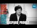 Gaspard Proust chez Thierry Ardisson : L&#39;édito du 13/10/2012 | INA Arditube