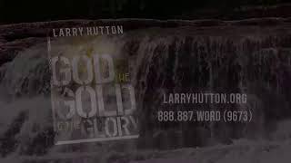 Dr. Larry Hutton 051326 God Money and Us LHM_05.13.26