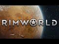 Rimworld - Tales From An Angry Planet