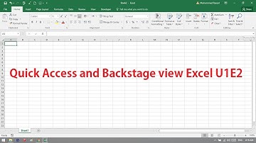 Quick Access and Backstage view Excel U1E2
