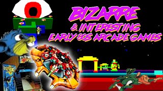 Bizarre & Interesting Early 80s Arcade Games You  Probably Never Played!