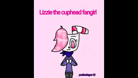Gift for Lizzie the cuphead fangirl