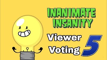 Inanimate Insanity Viewer Voting Episode 5