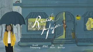 HIVI!, Gerald Situmorang, Ify Alyssa & Sri Hanuraga - Rintik Hujan